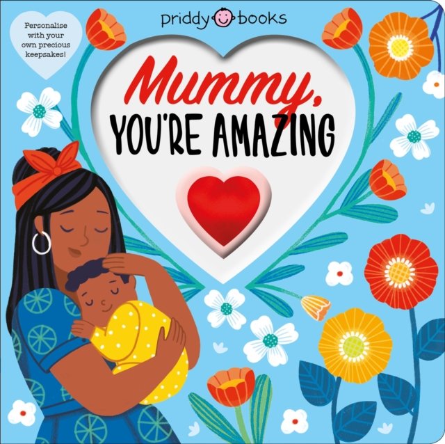 Mummy, You''re Amazing