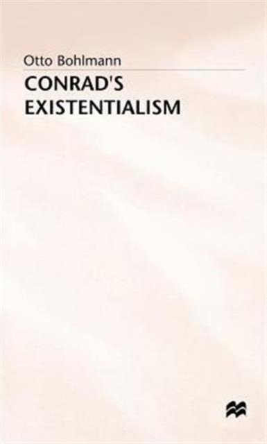 Conrads Existentialism