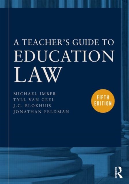 A Teacher''s Guide to Education Law
