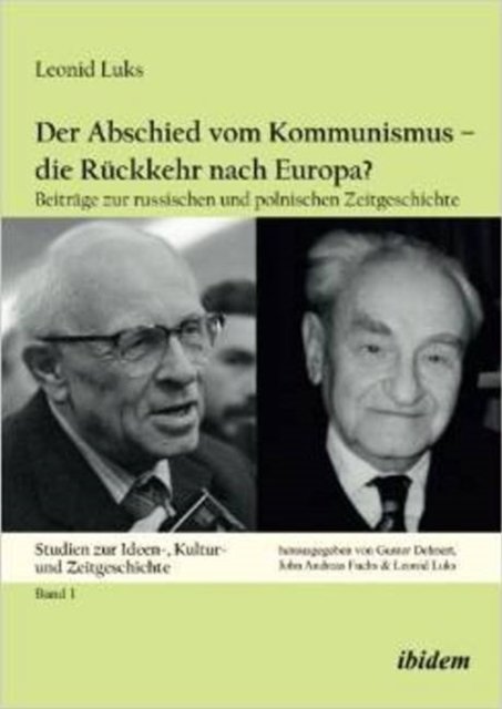 Der Abschied vom Kommunismus – die Ruckkehr nach Europa?