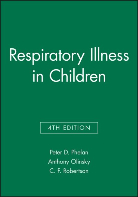 Respiratory Illness in Children 4e