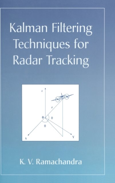 Kalman Filtering Techniques for Radar Tracking