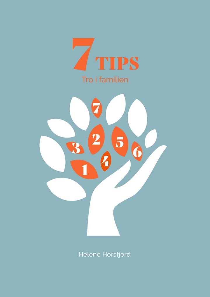 7 tips - tro i familien