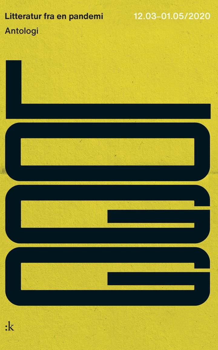 Logg 12. mars - 1. mai - litteratur fra en pandemi : antologi