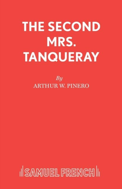 The Second Mrs. Tanqueray