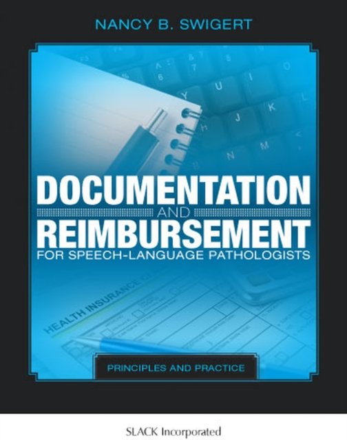 Documentation and Reimbursement for Speech-Language Pathologists