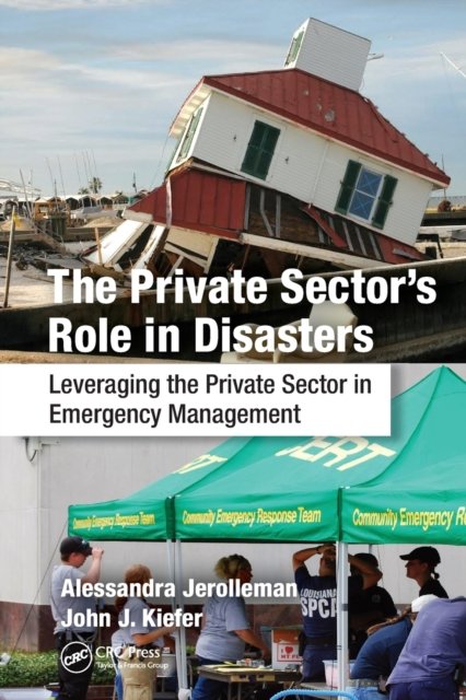 The Private Sector''s Role in Disasters