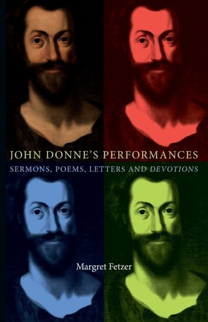 John Donne''s Performances