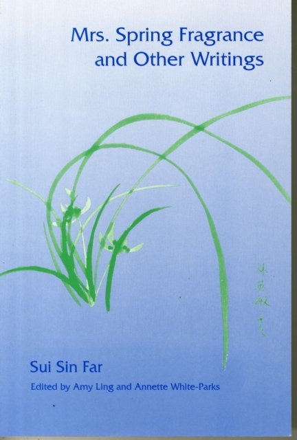 Mrs. Spring Fragrance and Other Writings