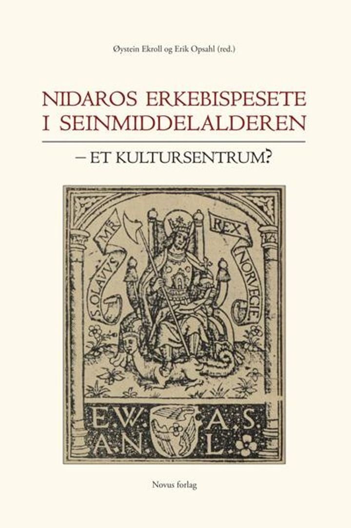 Nidaros erkebispesete i seinmiddelalderen - et kultursentrum?