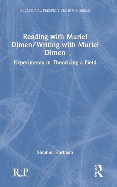Reading with Muriel Dimen/Writing with Muriel Dimen