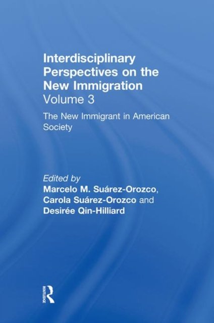 Interdisciplinary Perspectives on the New Immigration