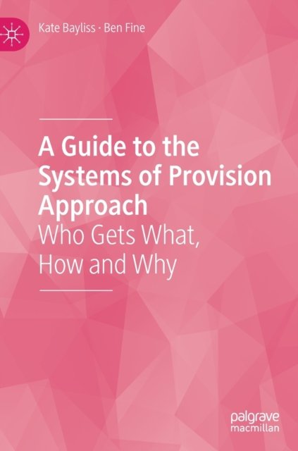 A Guide to the Systems of Provision Approach