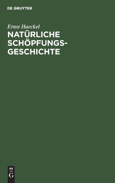 Naturliche Schopfungs-Geschichte