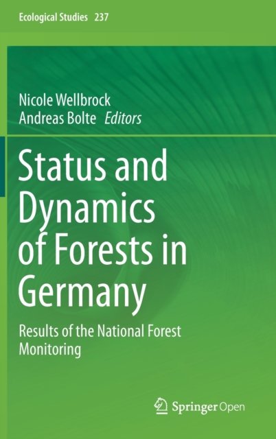 Status and Dynamics of Forests in Germany