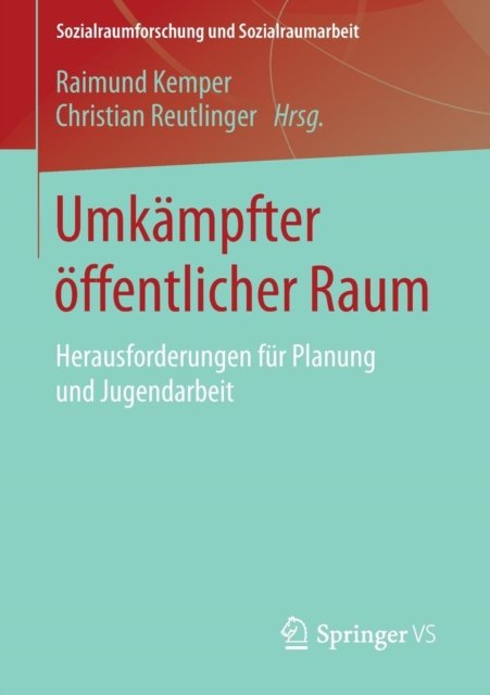 Umkampfter offentlicher Raum