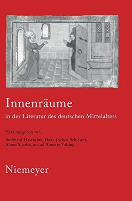 Innenräume in der Literatur des deutschen Mittelalters
