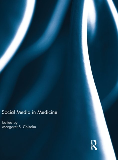 Social Media in Medicine