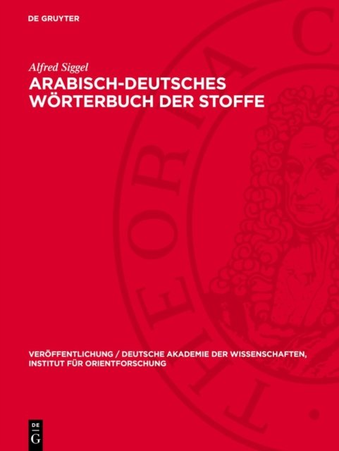 Arabisch-Deutsches Worterbuch Der Stoffe