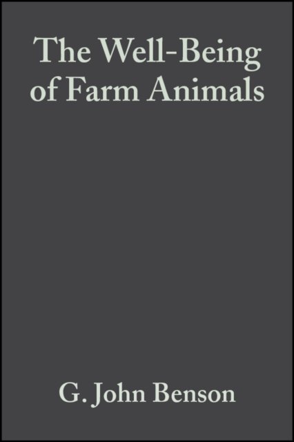 The Well-Being of Farm Animals