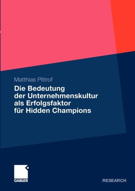 Die Bedeutung der Unternehmenskultur als Erfolgsfaktor fur Hidden Champions