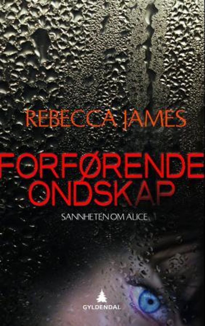 Forførende ondskap - sannheten om Alice