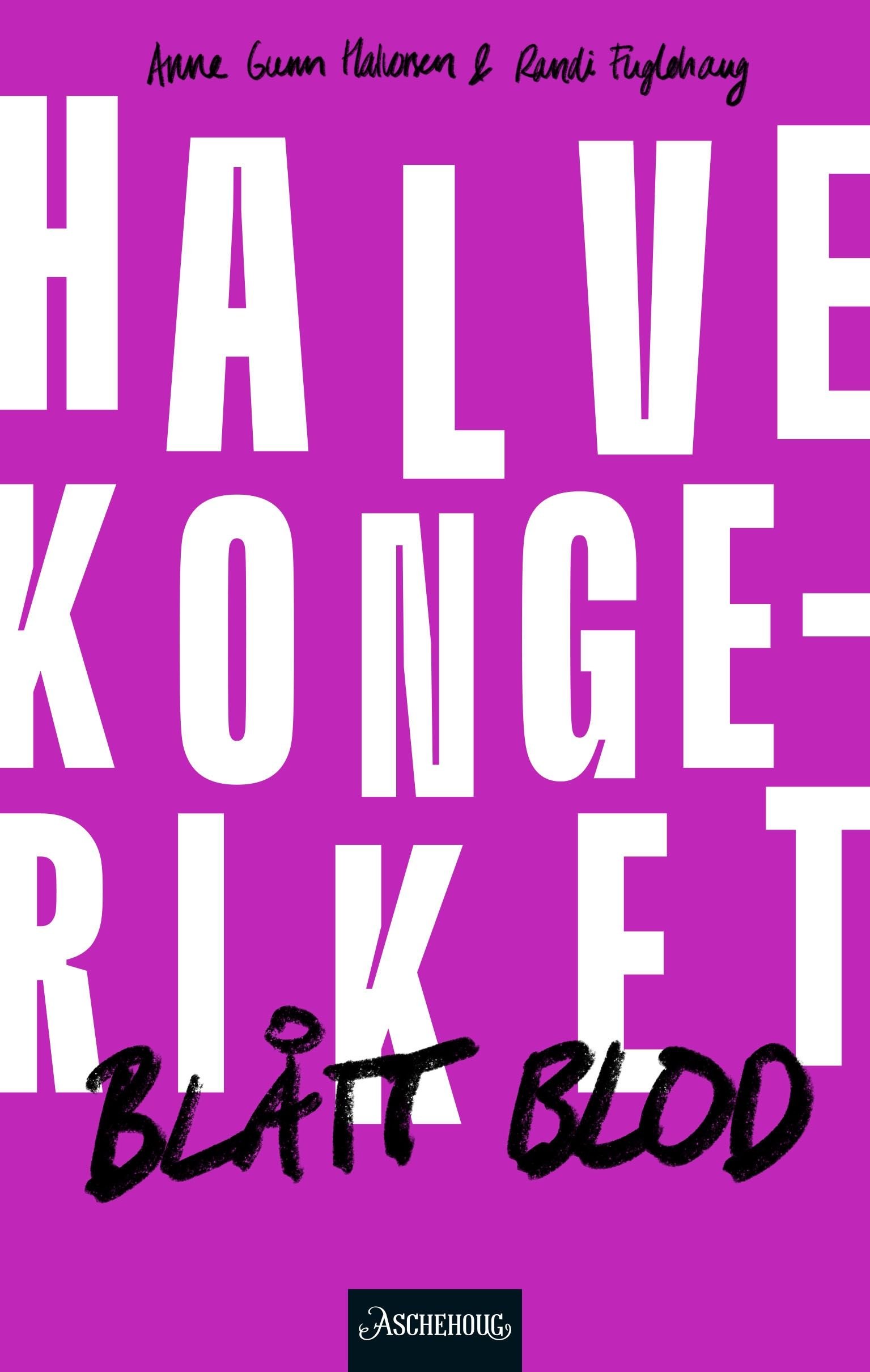 Blått blod av Randi Fuglehaug, Anne Gunn Halvorsen