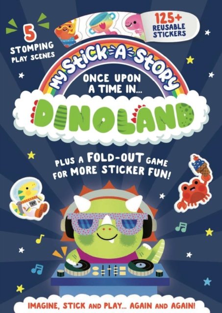 My Stick-A-Story: Once Upon A Time In Dinoland