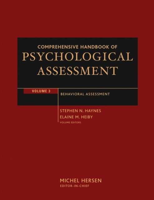 Comprehensive Handbook of Psychological Assessment – Behavioral Assessment V 3