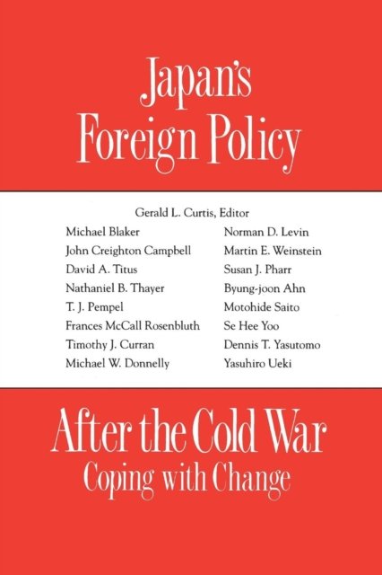Japan's Foreign Policy After the Cold War