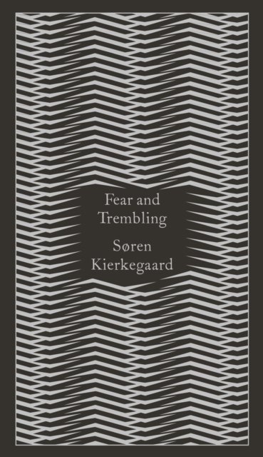 Penguin Classics Fear and Trembling