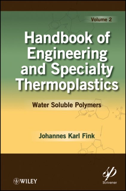 Handbook of Engineering and Specialty cs: Volume 2, Water Soluble Polymers