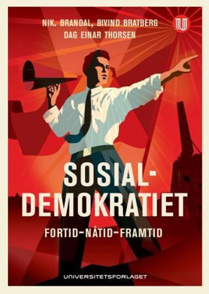 Sosialdemokratiet - fortid, nåtid, framtid