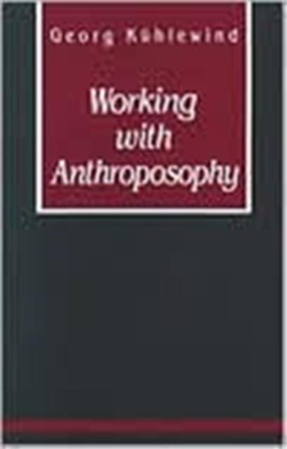 Working with Anthroposophy