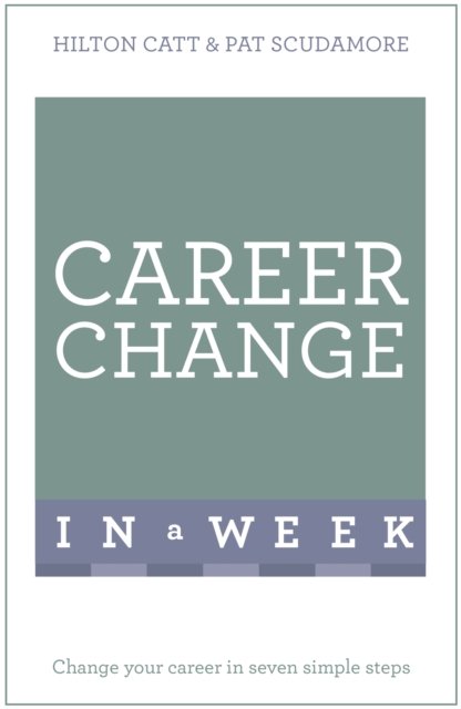 Career Change In A Week