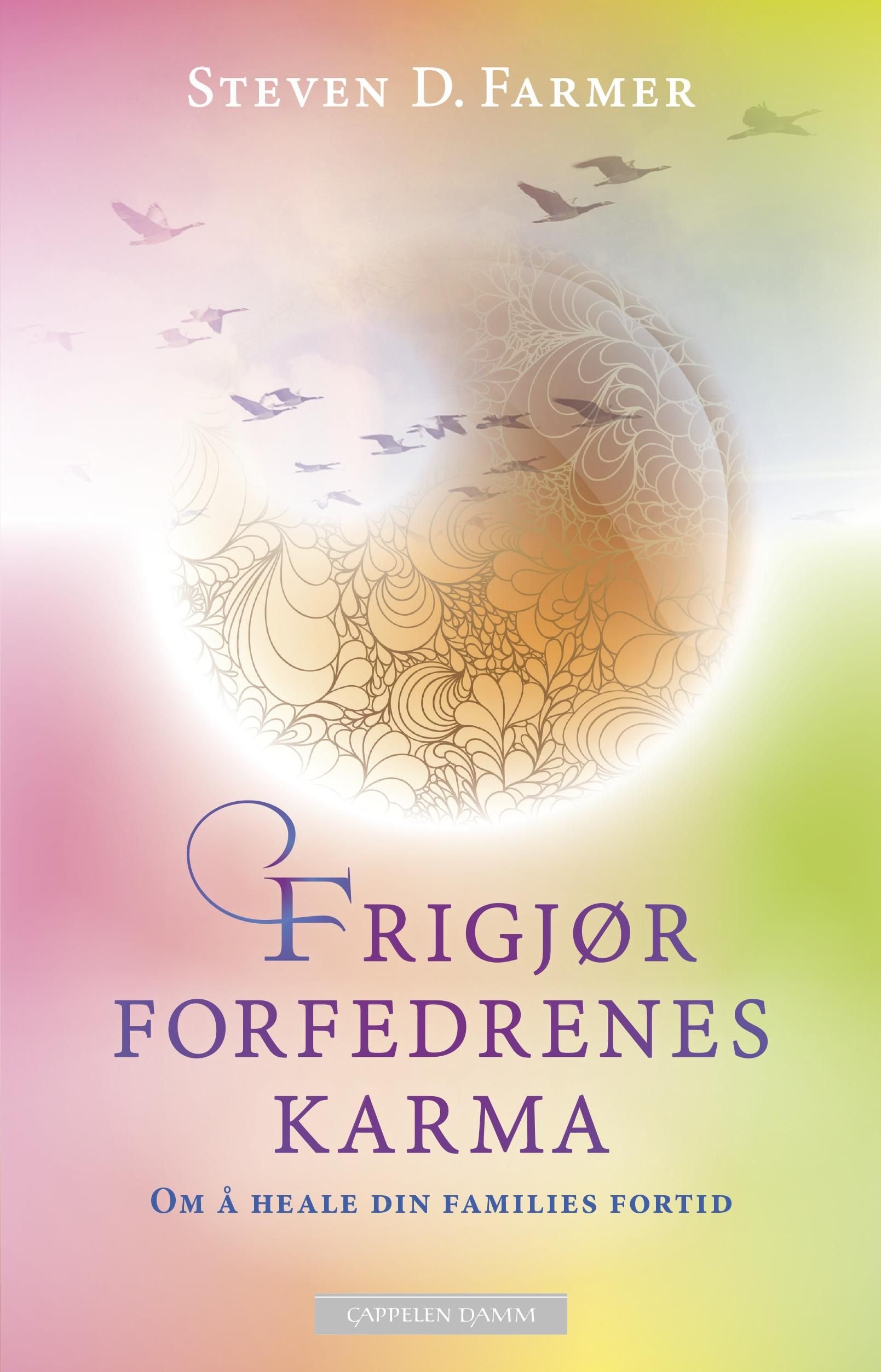 Frigjør forfedrenes karma - om å heale din families fortid