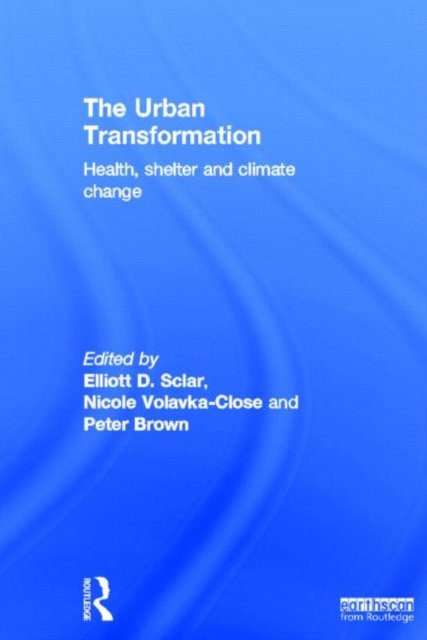 The Urban Transformation