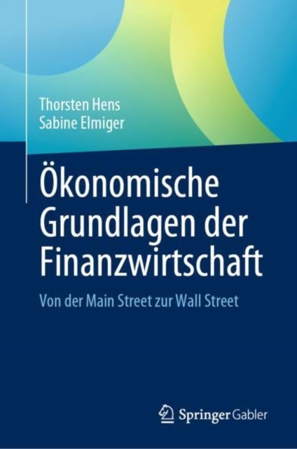 Okonomische Grundlagen der Finanzwirtschaft
