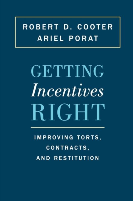 Getting Incentives Right
