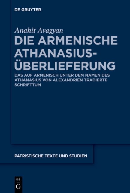 Die armenische Athanasius-Uberlieferung