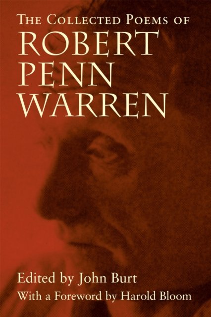 The Collected Poems of Robert Penn Warren