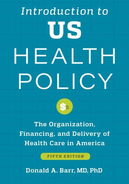 Introduction to US Health Policy