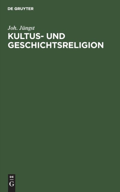 Kultus- Und Geschichtsreligion