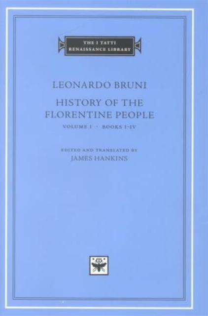 History of the Florentine People, Volume 1 – Books I–IV