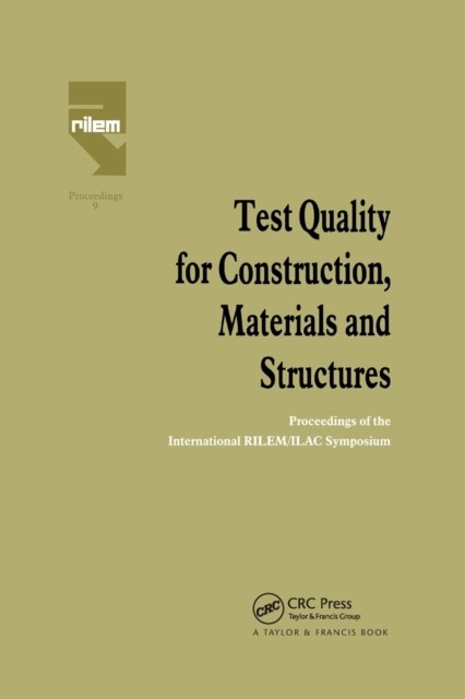 Test Quality for Construction, Materials and Structures
