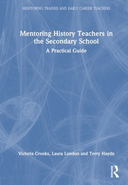 Mentoring History Teachers in the Secondary School