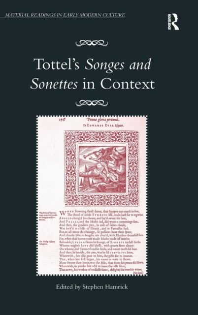 Tottel''s Songes and Sonettes in Context