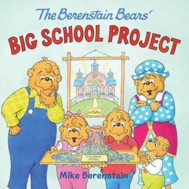 The Berenstain Bears Big School Project
