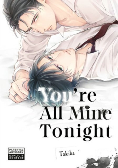 You''re All Mine Tonight