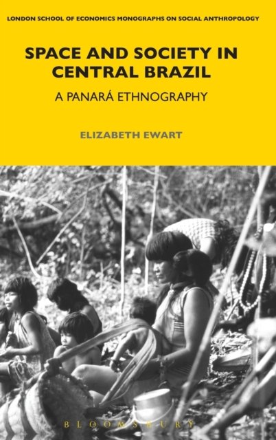 Space and Society in Central Brazil
